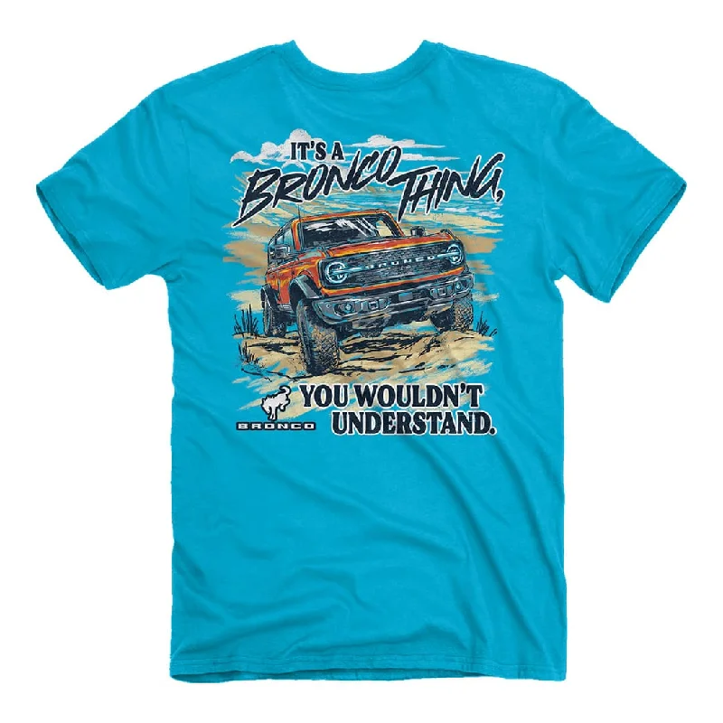 Ford Bronco - Bronco Thing T-Shirt